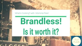 Brandless!  Is it worth it?  Unboxing!!