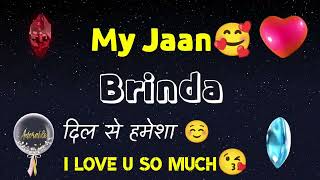 MY LOVE BRINDA / BRINDA MY LOVE SONG RINGTONE / BRINDA NAME WHATSAPP STATUS