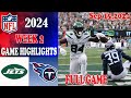 New York Jets vs Tennessee Titans Full Game Highlights Week 2 Sep 15, 2024 | NFL 2024 | NFL Today