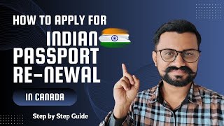 How to apply for Indian Passport renewal In Canada 2024 | Step-by-Step Process | Documents