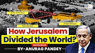 Israel-Palestine Conflict: Complete Jerusalem History Explained Through Animation | UPSC GS2