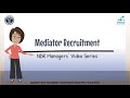 Mediator Recruitment for NDR Managers (Old Version)