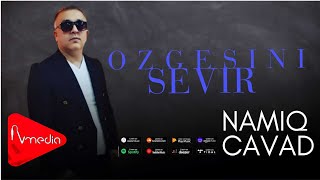 Namiq Cavad - Ozgesini Sevir (2024)