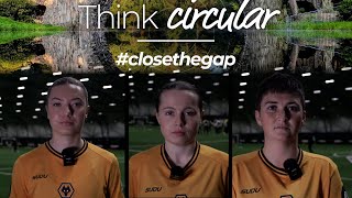 Closing the Circularity Gap with Wolves Women: working as a team