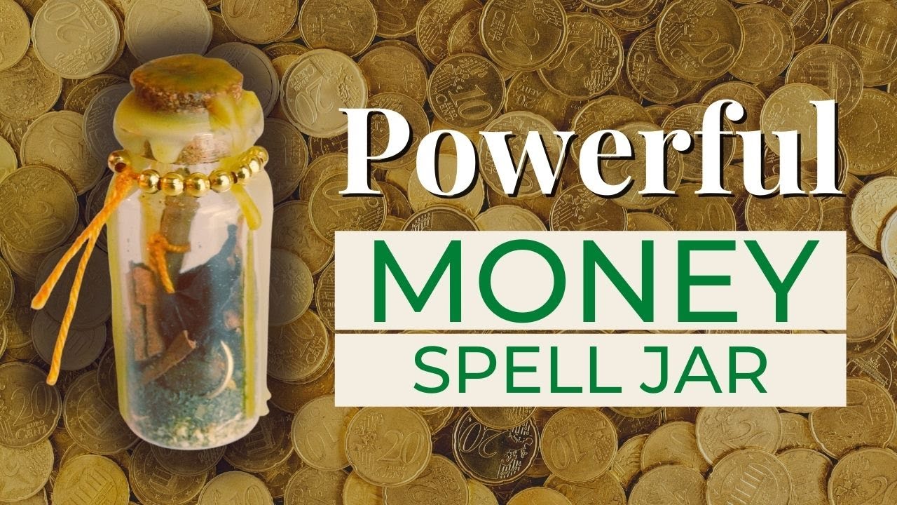 Powerful Money Spell Jar That Works Fast - Witchcraft For Beginners ...