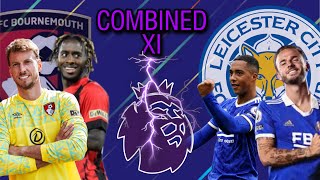LEICESTER AND BOURNEMOUTH COMBINED XI I MADDISON BATTLES BILLING AND SOLANKE BATTLES VARDY 🥊