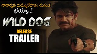Nagarjuna Wild Dog Movie Release Trailer || Saiyami Kher || Dia Mirza || Telugu Trailers || NS