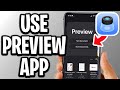 How To Use Preview App On iPhone - iOS 26