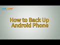 How to Back Up Android Phone via Coolmuster Android Backup Manager