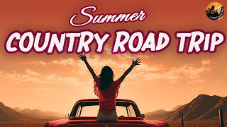 🚩 ROAD TRIP MUSIC 🎧 Driving & Singing in Your Car - Top 50 Road Country Songs to Feeling Good