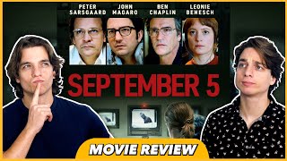 September 5 - Movie Review