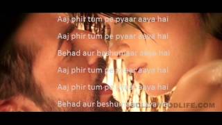 Full Song Aaj Phir Tum Pe - Hate story 2 by Arijit Singh Lyrical VIDEO