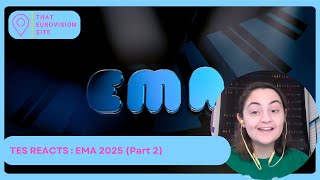 TES Reaction Video: EMA 2025 (Part 1 of 2) - Slovenia 2025 - That Eurovision Site