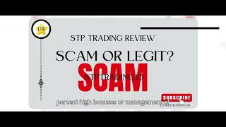 STP Trading Review stptrading.io Reviews Scam or Legit?