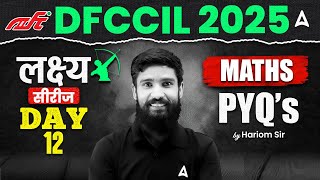 DFCCIL 2025 | DFCCIL Maths Previous Year Question Paper #12 | By Hariom Sir