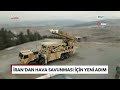 İran dan hava savunmasında yeni adım 3 dakikadan kısa sürede operasyona hazır tgrt haber