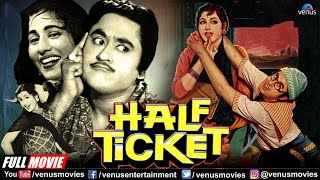 Half Ticket (1962) | Hindi Comedy Movie | Kishor Kumar | Madhubala | Pran | Old Hindi Classic Movie