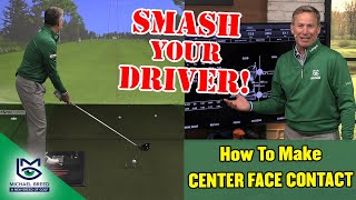 Smash Your Driver - How to Make Center Face Contact with Michael Breed