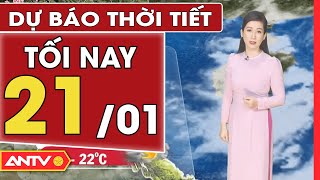 Dự báo thời tiết tối ngày 21/1: Hà Nội trời rét, TP. HCM đêm không mưa | ANTV