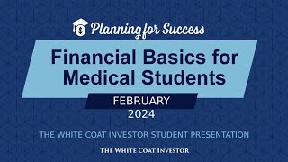 Planning for Success 2024 - What Medical & Dental Students Need to Know About Money