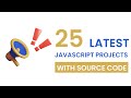 25 Latest Javascript Projects From Coding Artist | Part 1