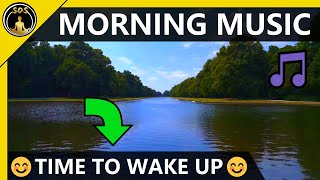 Good Morning & Wake Up Music 😊 Positive Music Therapy for Morning Meditation & better Mental Health