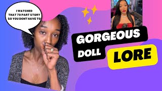 Gorgeous Doll's Lore