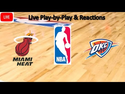 Miami Heat Vs. Oklahoma City Thunder Live Stream | Live Play-by-Play ...