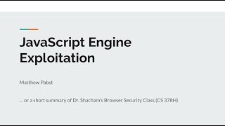 JavaScript Engine Exploits