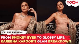 Kareena Kapoor’s GLAM breakdown: From SMOKEY eyes to GLOSSY lips, here's how to slay the glam look!