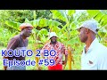 Kouto 2 Bò Épisode #59 •Dema-Ton Tine-Tibouksen-Nini-Zòbòt-Lala-Bidjy-Mia-Bouliki-Bòs Jan