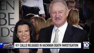 911 calls released in Gene Hackman, his wife's death investigation