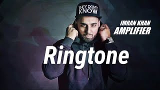 Imran Khan Amplifier Ringtone