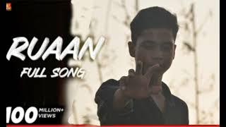 Ruaan Full song (Slowed + Reverb) ! arijit singh Tiger 3 SJ lofi🎶 sameer__jackk editing