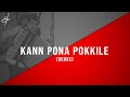 Kann Pona Pokkile - (R.M. Sathiq | Remix) #trance