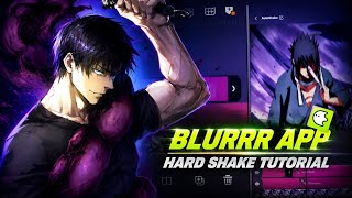 HARD SHAKE TUTORIAL | BLURRR APP TUTORIAL | EASY TUTORIAL