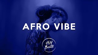 “Afro Vibe” -  Afro Dancehall Instrumental
