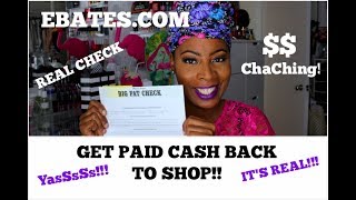 MY eBates.com CASH BACK Shopping Experience | IT REALLY WORKS!!, Got My FIRST CHECK!!