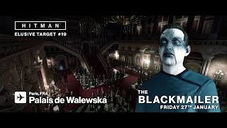 HITMAN Elusive Target #19 The Blackmailer