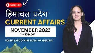 Himachal Current Affairs for HAS & Allied Exams Preparation - November 2023 Edition P-1