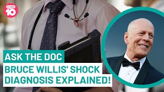Bruce Willis’ Shock Diagnosis Explained | Studio 10