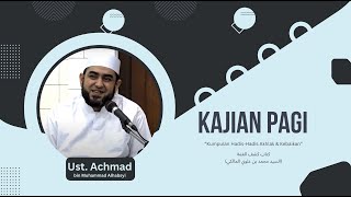 🔴Kajian Pagi | Ust. Achmad Al Habsyi | Masjid Jami' Assagaf Surakarta 14/1/2024