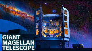 Eine Reise in die Tiefen des Kosmos: Das Giant Magellan Telescope