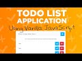 Beginner Vanilla JavaScript - To Do Application