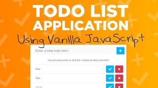 Beginner Vanilla JavaScript - To Do Application