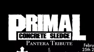 Primal Concrete Sledge - Pantera Tribute Band Live