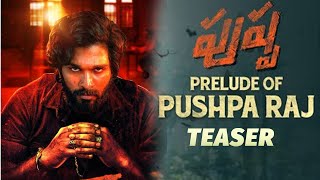 Prelude of Pushparaj | Allu Arjun | Rashmika | Faasil | DSP | Sukumar | Mythri Movie Makers