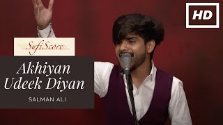 Akhiyan Udeek Diyan | Salman Ali | Nusrat Fateh Ali Khan | Latest Hindi Love-Romantic Songs 2020