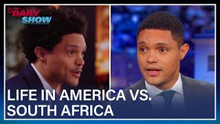 Trevor Noah Examines Life in America vs. South Africa - Between The Scenes | The