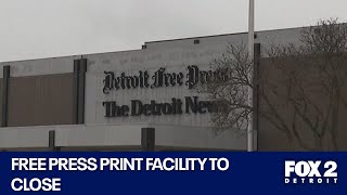 Detroit Free Press printing facility to close in Sterling Heights